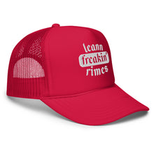 Load image into Gallery viewer, leann freakin' rimes foam trucker hat