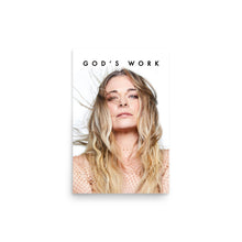 Load image into Gallery viewer, god's work gloss poster