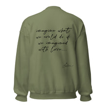Load image into Gallery viewer, imagined with love lyric unisex sweatshirt