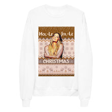 Load image into Gallery viewer, LeAnn Rimes - Hol-Le, Jol-Le Christmas Unisex fleece sweatshirt