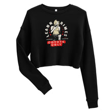 Load image into Gallery viewer, Coyote Ugly Dark Cropped Sweatshirt
